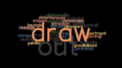 draw out synonym|another word for draw out.